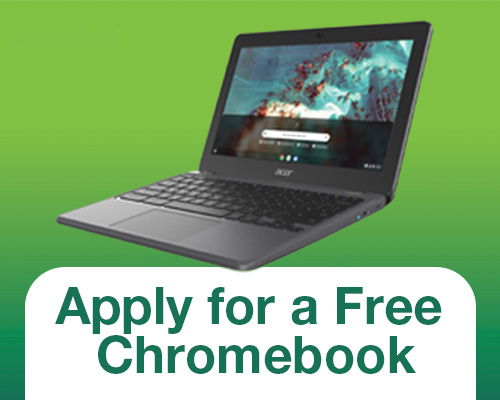 Apply for a Free Chromebook in green text with an open Chromebook on a green gradient background