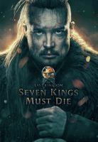 THE LAST KINGDOM: SEVEN KINGS MUST DIE DVD