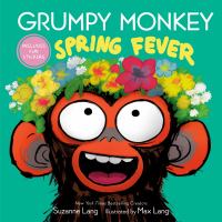 "Grumpy Monkey Spring Fever" book cover