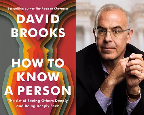 David Brooks - "How to Know a Person" book cover and color author photo