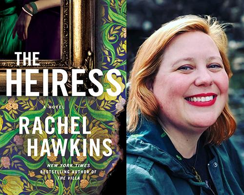 Rachel Hawkins Author of “The Heiress”   