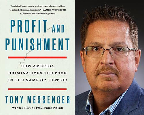 Tony Messenger - "Profit and Punishment" book cover and color author photo