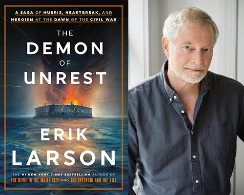 Erik Larson - "The Demon of Unrest" book cover and color author photo