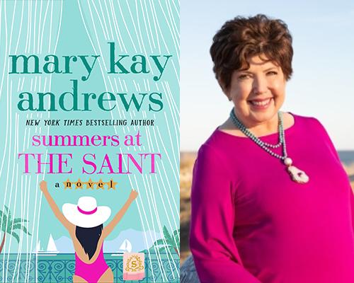 Mary Kay Andrews - "Summers at the Saint" book cover and color author photo