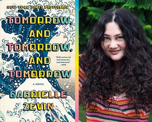 Gabrielle Zevin - “Tomorrow, and Tomorrow, and Tomorrow” book cover and color author photo