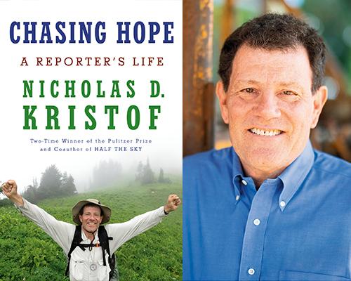 Nicholas Kristof - “Chasing Hope: A Reporter’s Life” book cover and color author photo