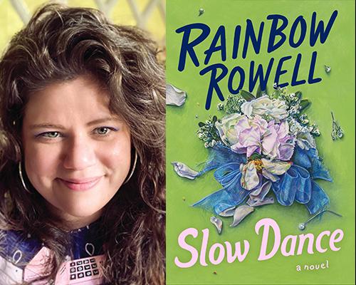 Rainbow Rowell - "Slow Dance" book cover and color author photo