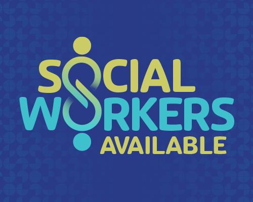 Social Workers Available
