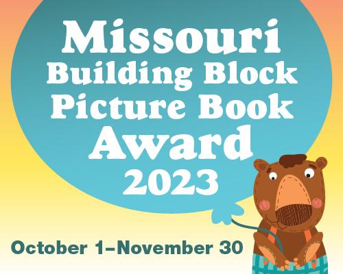 Missouri Building Block Picture Book Award 2023